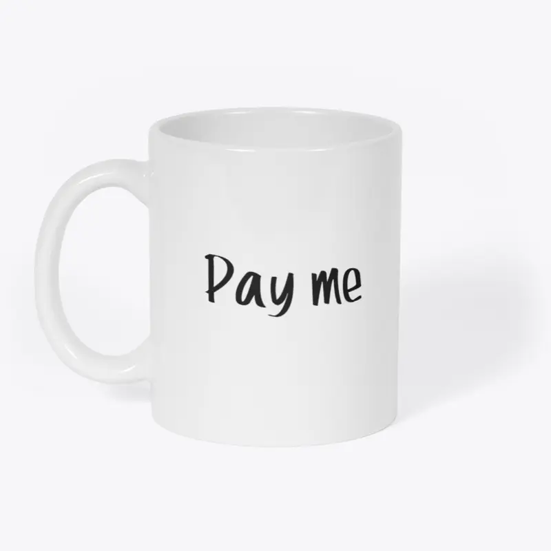 Pay Me